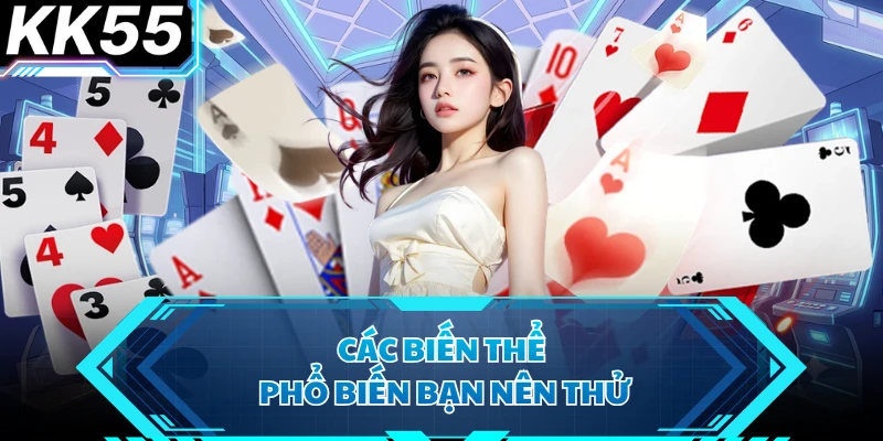 Các biến thể phổ biến bạn nên thử