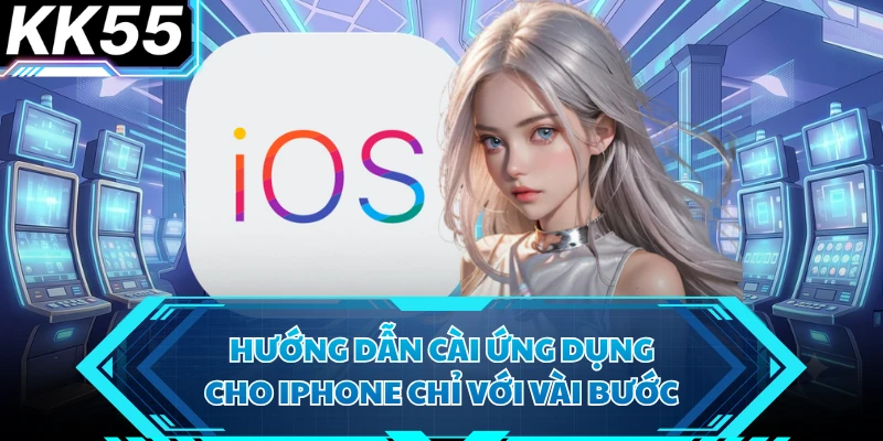Hướng dẫn cài ứng dụng cho iPhone chỉ với vài bước