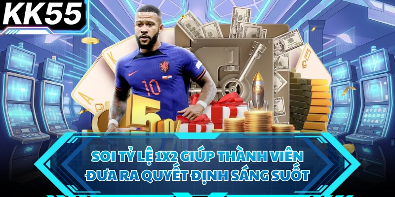 Soi tỷ lệ 1x2 giúp thành viên đưa ra quyết định sáng suốt